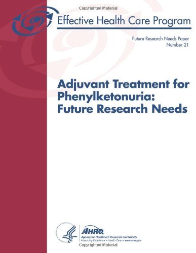 Cover for Agency for Healthcare Research and Quality · Adjuvant Treatment for Phenylketonuria:  Future Research Needs: Future Research Needs Paper Number 21 (Pocketbok) (2013)
