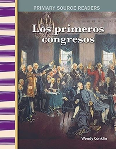 Cover for Wendy Conklin · Los primeros congresos (Early Congresses) (Pocketbok) (2015)