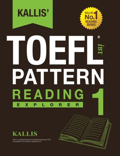 Cover for Kallis · Kallis' Ibt Toefl Pattern Reading 1: Explorer (Volume 1) (Paperback Book) (2014)