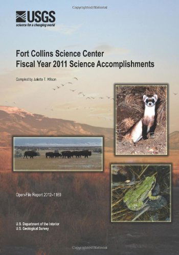 Cover for U.s. Department of the Interior · Fort Collins Science Center Fiscal Year 2011 Science Accomplishments (Taschenbuch) (2014)