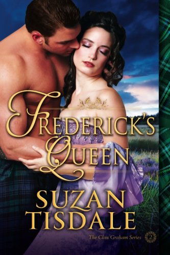 Cover for Suzan Tisdale · Frederick's Queen: Book Two of the Clan Graham Series (Paperback Book) (2014)