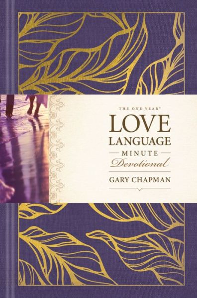 Cover for Gary D. Chapman · One Year Love Language Minute Devotional, The (Inbunden Bok) (2021)