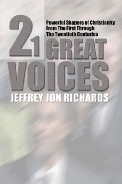 Cover for Jeffrey J Richards · Twenty-One Great Voices (Gebundenes Buch) (2002)