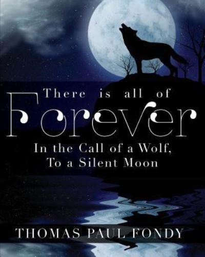 Cover for Thomas Paul Fondy · There Is All of Forever (Paperback Book) (2017)