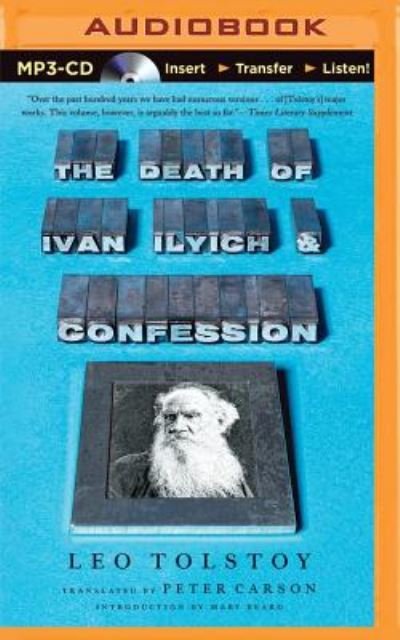 Cover for Leo Nikolayevich Tolstoy · The Death of Ivan Ilyich and Confession (MP3-CD) (2015)