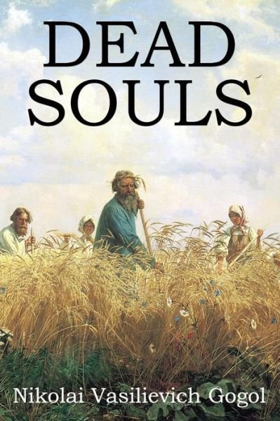 Cover for Nikolai Vasilievich Gogol · Dead Souls (Paperback Book) (2014)