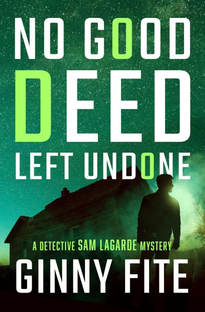 Cover for Ginny Fite · No Good Deed Left Undone (Paperback Book) (2022)