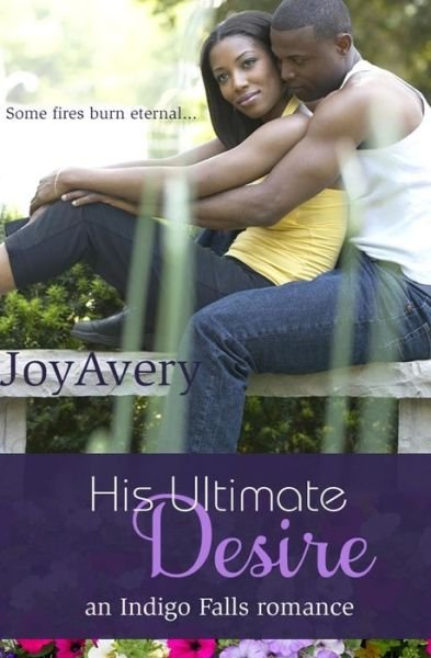 Cover for Joy Avery · His Ultimate Desire (Paperback Bog) (2015)