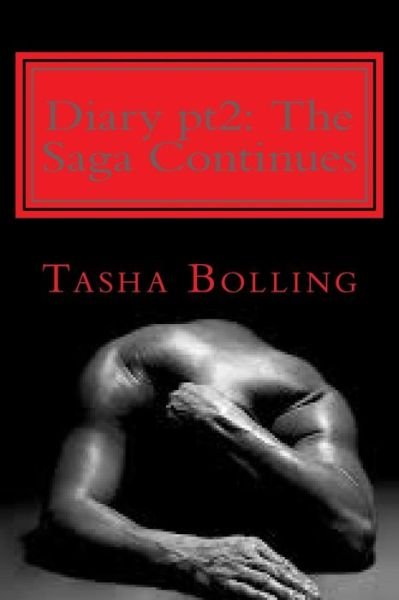 Cover for Tasha Bolling · Diary Pt2: the Saga Continues (Paperback Book) (2015)
