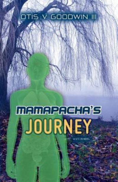 Cover for Otis V Goodwin III · Mamapacha's Journey (Paperback Book) (2015)