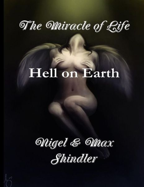 Cover for Max Shindler · The Miracle of Life (Paperback Book) (2016)