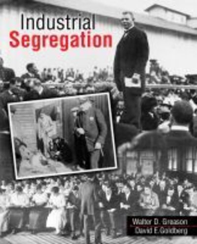 Cover for Walter Greason · Industrial Segregation (Paperback Book) (2018)