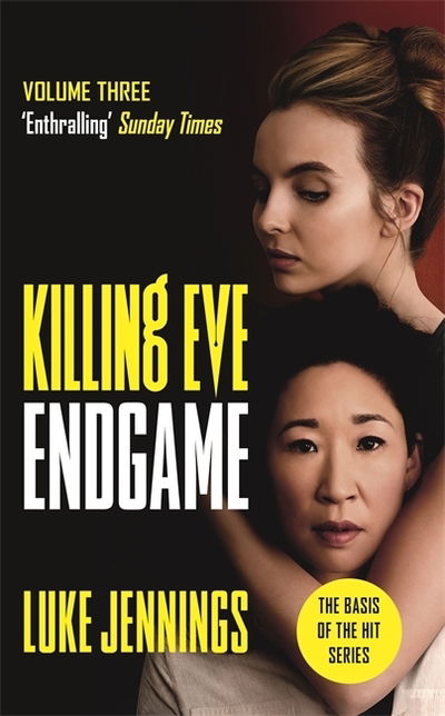 Killing Eve: Die For Me: The basis for the BAFTA-winning Killing Eve TV series - Killing Eve series - Luke Jennings - Boeken - John Murray Press - 9781529351514 - 11 juni 2020