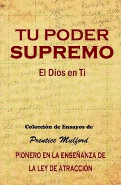 Cover for Prentice Mulford · Tu Poder Supremo (Paperback Book) (2016)