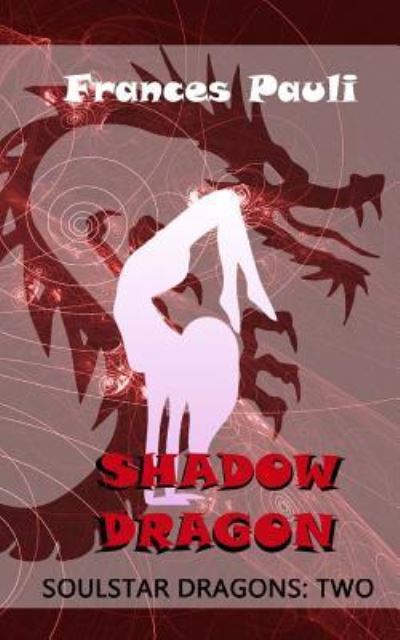 Cover for Frances Pauli · Shadow Dragon (Paperback Book) (2016)