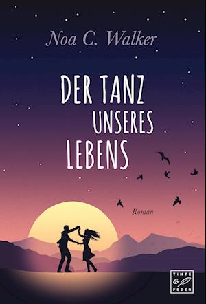 Cover for Walker · Der Tanz unseres Lebens (Book)