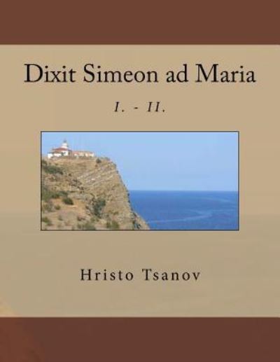 Cover for Hristo Spasov Tsanov · Dixit Simeon ad Maria (Paperback Book) (2017)