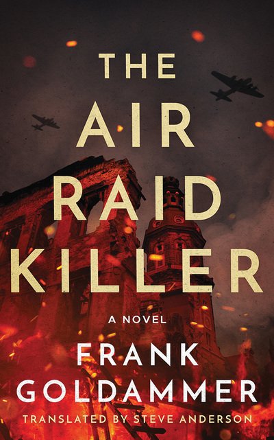 Cover for Frank Goldammer · The Air Raid Killer (CD) (2018)