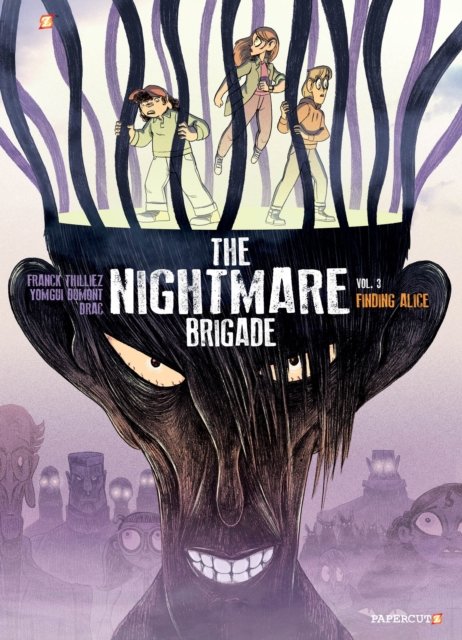 The Nightmare Brigade Vol. 3: Finding Alice - Franck Thillez - Libros - Papercutz - 9781545810514 - 27 de junio de 2023