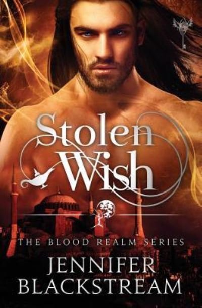 Jennifer Blackstream · Stolen Wish (Paperback Book) (2017)