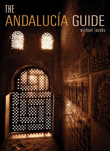 Cover for Michael Jacobs · The Andalucia Guide (Paperback Book) [0005- edition] (2013)