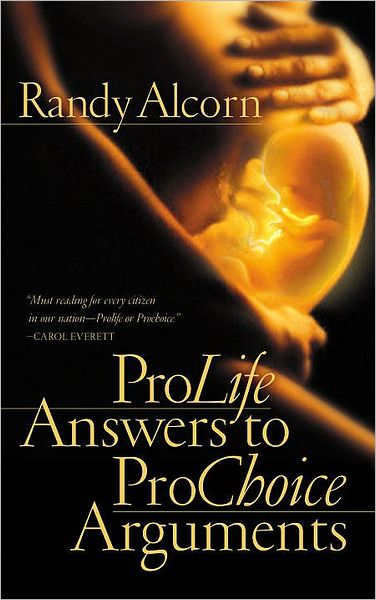 Cover for Randy Alcorn · Pro-Life Answers to Pro-Choice Arguments: Expanded and Updated (Paperback Book) (2000)