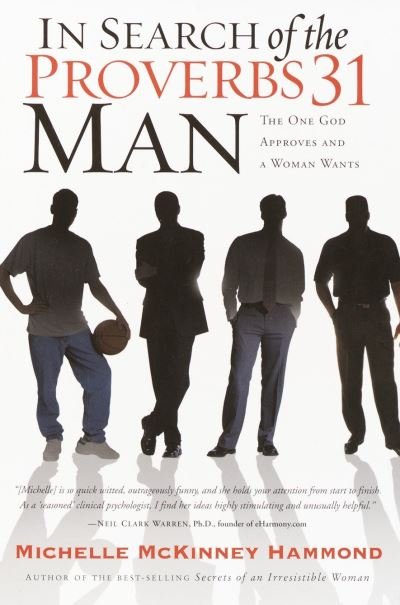 Cover for Michelle McKinney Hammond · In Search of the Proverbs 31 Man: The Husband Every Woman Wants (Paperback Book) (2003)