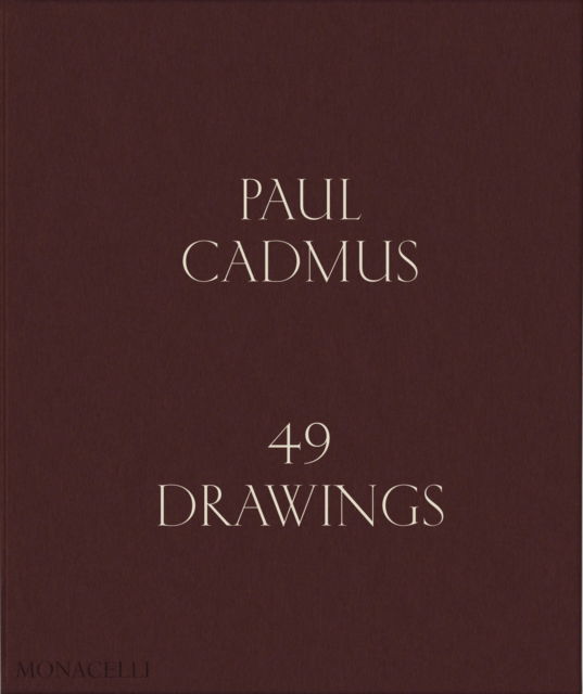 Cover for Graham Steele · Paul Cadmus: 49 Drawings (Gebundenes Buch) (2024)