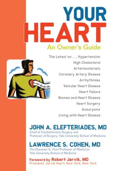 Cover for John A. Elefteriades · Your Heart: An Owner's Guide (Paperback Book) (2007)