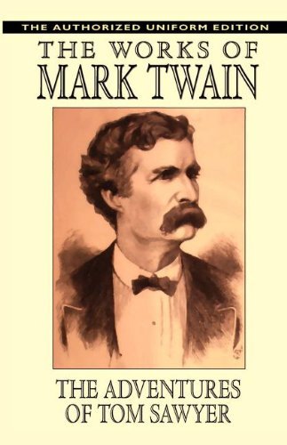 Cover for Mark Twain · The Adventures of Tom Sawyer: the Authorized Uniform Edition (Paperback Bog) (2024)