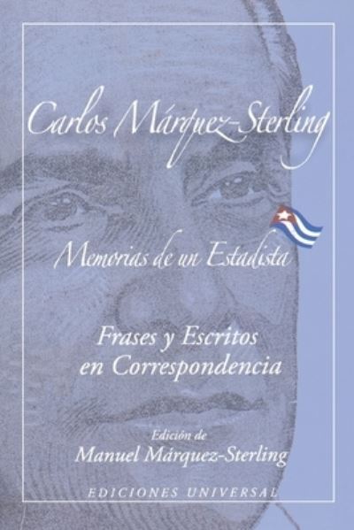 Cover for Carlos Marquez Sterling · Memorias De Un Estadista (Paperback Book) (2020)