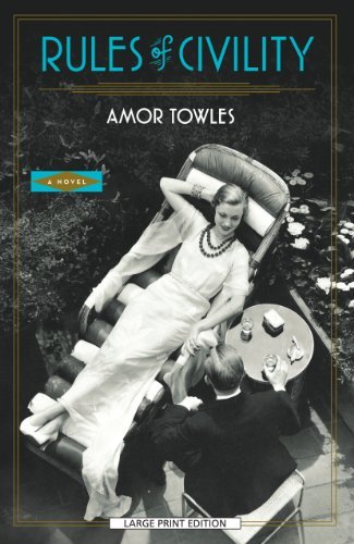 Cover for Amor Towles · Rules of Civility (Paperback Bog) [Lrg edition] (2012)