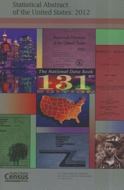 Statistical Abstract of the United States - United States - Książki - CENSUS BUREAU - 9781601758514 - 30 grudnia 2011