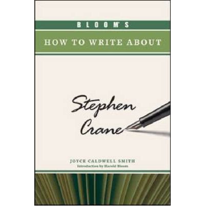 Cover for Harold Bloom · Bloom's How to Write about Stephen Crane - Bloom's How to Write about Literature (Innbunden bok) (2012)