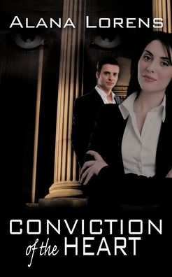 Cover for Alana Lorens · Conviction of the Heart (Paperback Book) (2012)