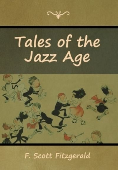 Cover for F Scott Fitzgerald · Tales of the Jazz Age (Hardcover bog) (2019)