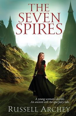 Cover for Russell Archey · The Seven Spires (Paperback Book) (2020)