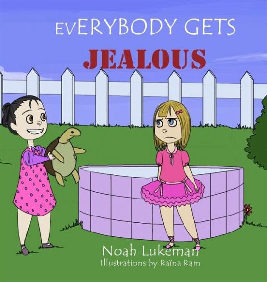 Cover for Noah Lukeman · Everybody Gets Jealous (Hardcover bog) (2015)