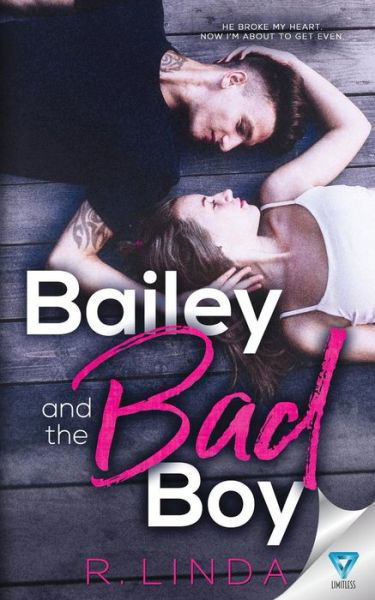 Cover for R Linda · Bailey and the Bad Boy (Paperback Book) (2017)