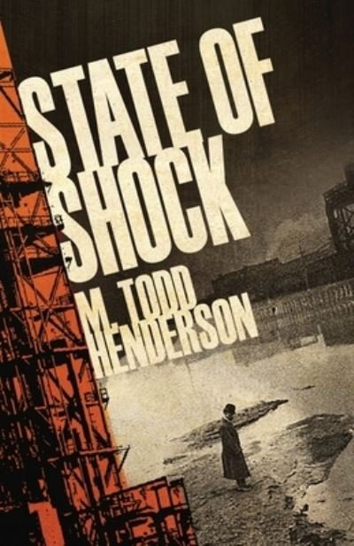 Cover for M Todd Henderson · State of Shock (Pocketbok) (2021)