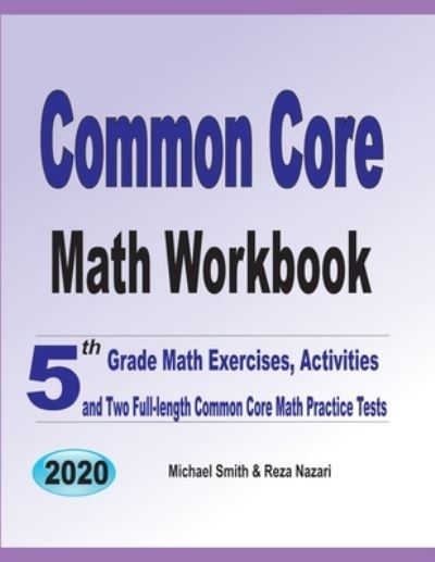 Common Core Math Workbook - Michael Smith - Books - Math Notion - 9781646126514 - August 26, 2019