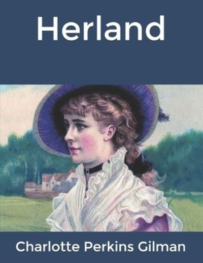 Cover for Charlotte Perkins Gilman · Herland (Buch) (2020)