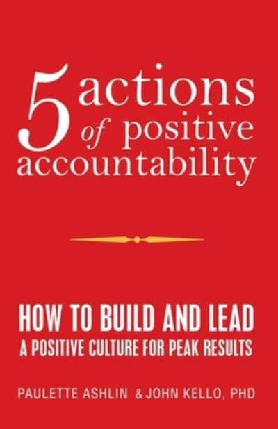 Cover for Paulette Ashlin · 5 Actions of Positive Accountability (Taschenbuch) (2022)