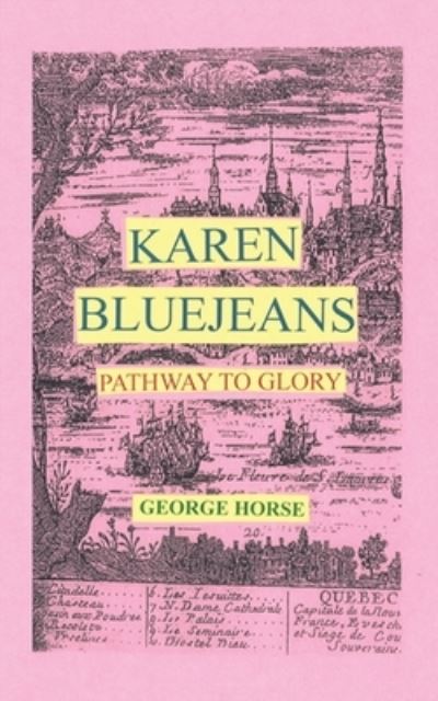 Cover for George Horse · Karen Bluejeans (Paperback Book) (2022)