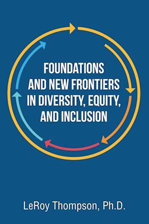 Cover for Leroy Thompson · Foundations and New Frontiers in Diversity, Equity, and Inclusion (Book) (2024)