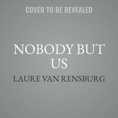 Cover for Laure Van Rensburg · Nobody But Us (CD) (2022)