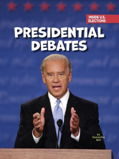 Cover for Samantha Bell · Presidential Debates (Bok) (2024)