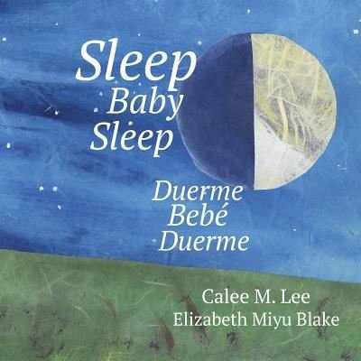 Cover for Calee M Lee · Duerme, bebe, duerme/ Sleep Baby Sleep (Taschenbuch) (2017)