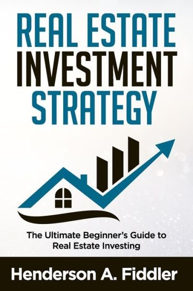 Cover for Henderson a Fiddler · Real Estate Investment Strategy (Paperback Book) (2019)