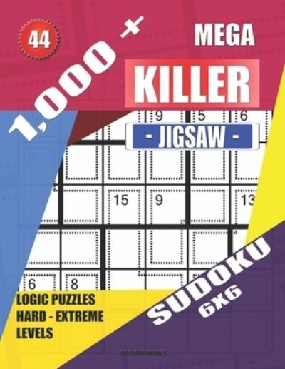 Cover for Basford Holmes · 1,000 + Mega jigsaw killer sudoku 6x6 (Paperback Bog) (2019)